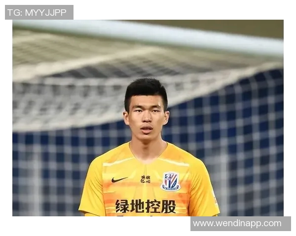 马镇有望成为申花新门神首次入选国家队迎接春天的挑战